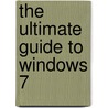 The Ultimate Guide To Windows 7 door Onbekend