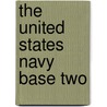 The United States Navy Base Two by Dennis Royal