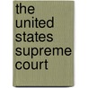 The United States Supreme Court by Robert Langran