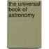 The Universal Book of Astronomy