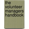 The Volunteer Managers Handbook by Nicola C. McCrudden