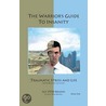 The Warrior's Guide to Insanity door Sgt Andy Brandi