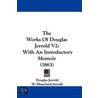The Works Of Douglas Jerrold V2 door Douglas Jerrold