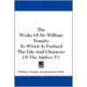 The Works of Sir William Temple by Sir William Temple