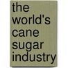The World's Cane Sugar Industry door H.C.B. 1864 Prinsen Geerligs