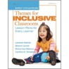 Themes for Inclusive Classrooms by Sharon Lynch
