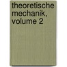 Theoretische Mechanik, Volume 2 door Iosif Ivanovich Somov