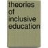 Theories Of Inclusive Education