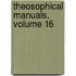 Theosophical Manuals, Volume 16