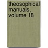 Theosophical Manuals, Volume 18 by S. J. Neill