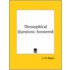Theosophical Questions Answered