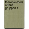 Therapie-Tools Offene Gruppen 1 door Onbekend