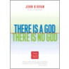 There Is A God, There Is No God door John Kirvan