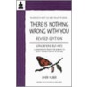 There Is Nothing Wrong with You door Cheri Huber