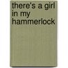 There's a Girl in My Hammerlock by Jerry Spinelli