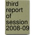 Third Report Of Session 2008-09