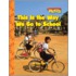 This Is the Way We Go to School