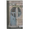 Secret Brussels door Onbekend