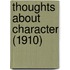 Thoughts About Character (1910)
