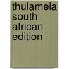 Thulamela South African Edition door Rob Marsh