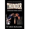Thunder - Going Out With A Bang door Chris Rogers