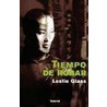 Tiempo de Robar / Stealing Time by Leslie Glass