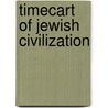 Timecart of Jewish Civilization door Trudy Gold