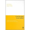 Torah Revealed, Torah Fulfilled door Professor Jacob Neusner