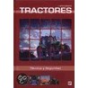 Tractores - Tecnica y Seguridad by Jaime Ortiz-Canavate
