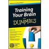 Training Your Brain For Dummies door Tracy Packiam Alloway