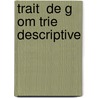 Trait  De G Om Trie Descriptive by Jules De La Gournerie