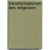 Transformationen Des Religiosen by Unknown