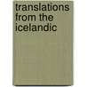 Translations from the Icelandic by William Charles Green