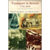 Transport In Britain, 1750-2000 door Philip Bagwell
