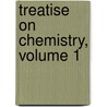 Treatise on Chemistry, Volume 1 by Carl Schorlemmer