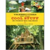 Treehouses And Other Cool Stuff by Jeannie Stiles
