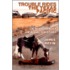 Trouble Rides The Texas Pacific