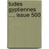 Tudes Gyptiennes ..., Issue 500