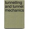 Tunnelling And Tunnel Mechanics by Dimitrios Kolymbas