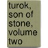 Turok, Son of Stone, Volume Two