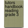 Tutors Handbook Reading Grade 3 door Onbekend