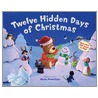 Twelve Hidden Days of Christmas door Macky Pamintuan