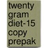 Twenty Gram Diet-15 Copy Prepak