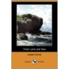 Twixt Land and Sea (Dodo Press) door Joseph Connad