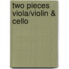 Two Pieces Viola/violin & Cello door Onbekend