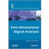 Two-Dimensional Signal Analysis