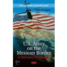 U.S. Army On The Mexican Border door Celio Broggini
