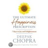 Ultimate Happiness Prescription by Dr Deepak Chopra