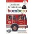 Un Dia En La Vida de Un Bombero