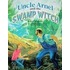 Uncle Arnel and the Swamp Witch